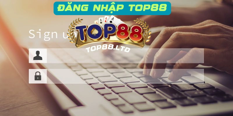 Các bước để đăng nhập Top88 một cách nhanh chóng