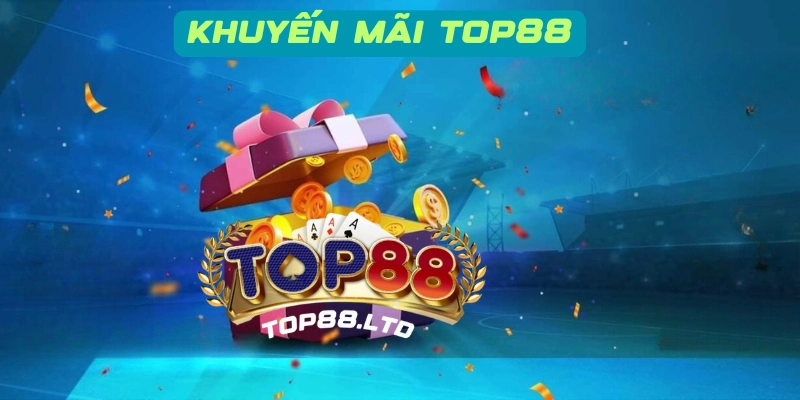 Một số điều kiện khi tham gia khuyến mãi Top88